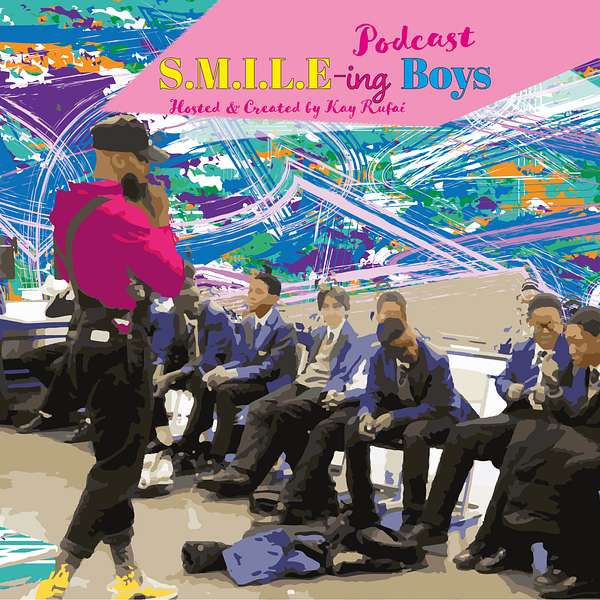 S.M.I.L.E-ing Boys Podcast Podcast Artwork Image