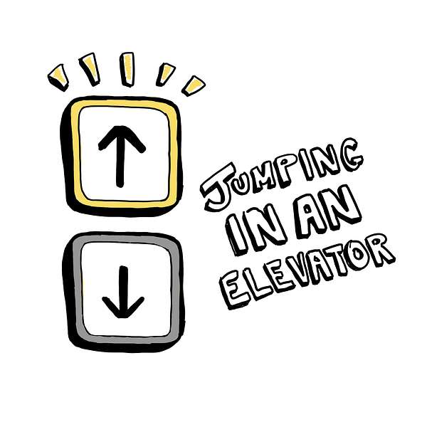 Jumping In An Elevator Podcast Artwork Image