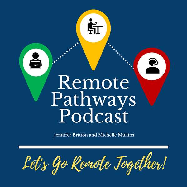 The Remote Pathways Podcast Podcast Artwork Image