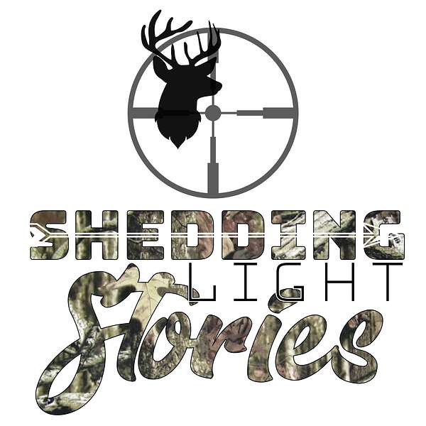 Shedding Light Hunting Stories Podcast Podcast Artwork Image