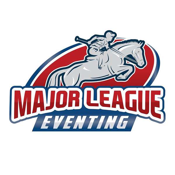 Major League Eventing Podcast Podcast Artwork Image