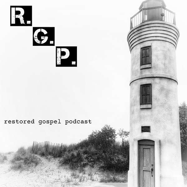 Restored Gospel Podcast  Podcast Artwork Image