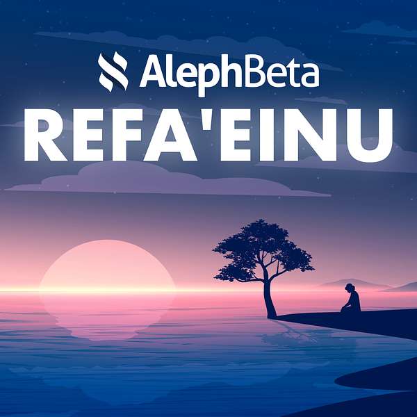Refa'einu: Prayer, Sefirah and Healing from Trauma Podcast Artwork Image