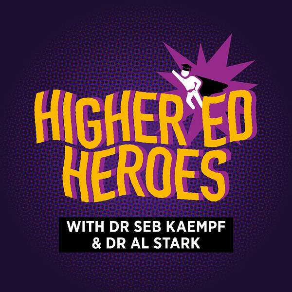 Higher Ed Heroes Podcast Artwork Image