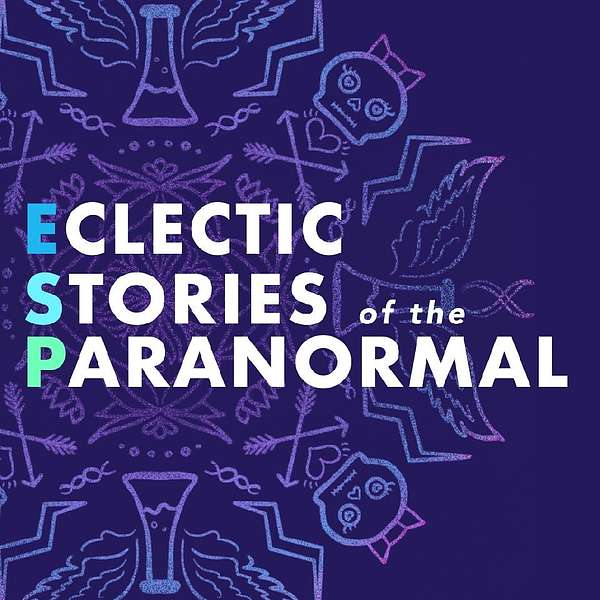 Eclectic Stories of the Paranormal Podcast Artwork Image