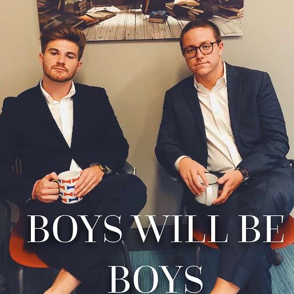 BOYS WILL BE BOYS Podcast Artwork Image