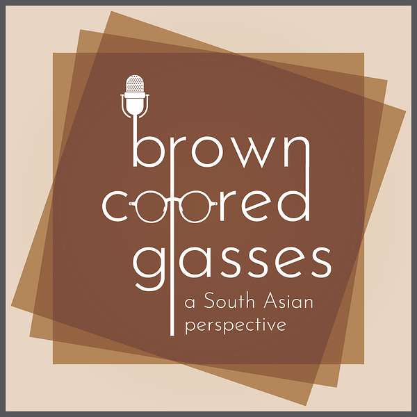 Brown Colored Glasses Podcast Artwork Image