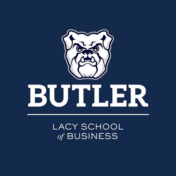 Butler University Lacy School of Business Podcast Artwork Image