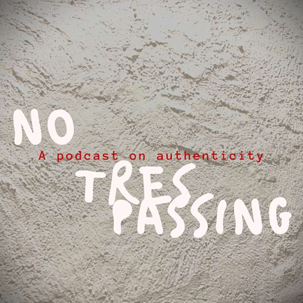 No Trespassing | 禁区 Podcast Artwork Image