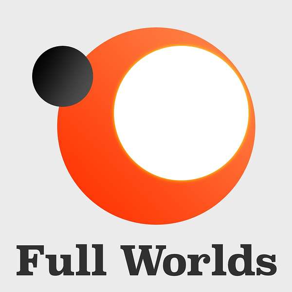 Full Worlds Podcast Artwork Image