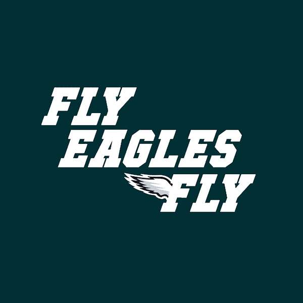 Fly Eagles Fly Podcast Artwork Image