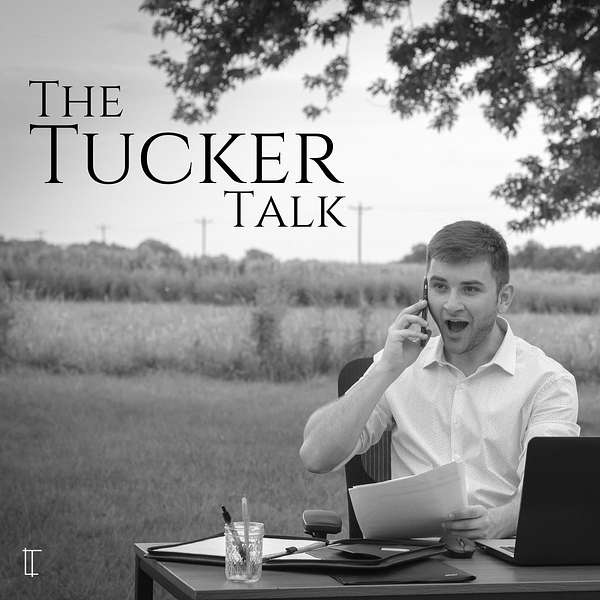 The Tucker Talk Podcast Artwork Image