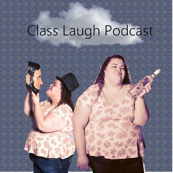Class Laugh Podcast Podcast Artwork Image