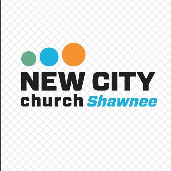 New City Church - Shawnee Podcast Artwork Image
