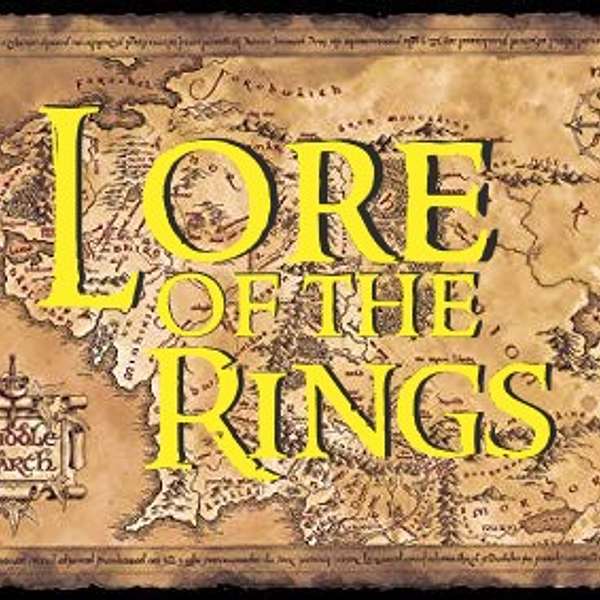 Lore of the Rings Podcast Artwork Image