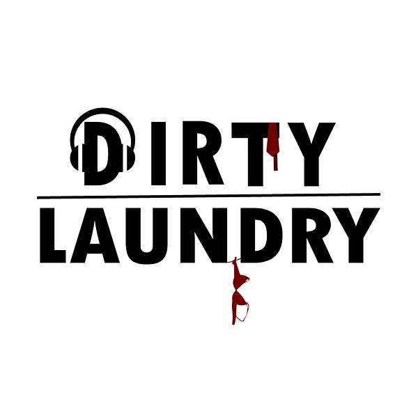Dirty Laundry Podcast Podcast Artwork Image