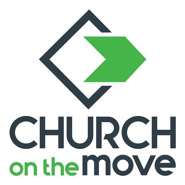 Church On The Move's Podcast Podcast Artwork Image