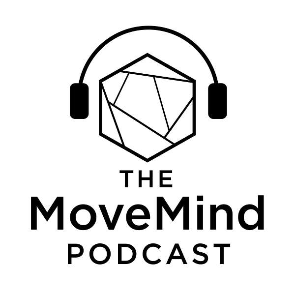 The MoveMind Podcast Podcast Artwork Image