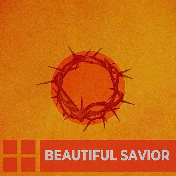 Beautiful Savior Sermons  Podcast Artwork Image