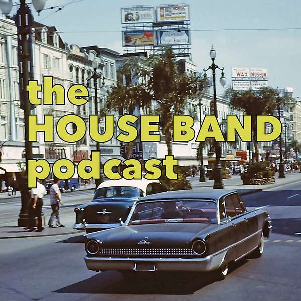 The House Band  Podcast Artwork Image