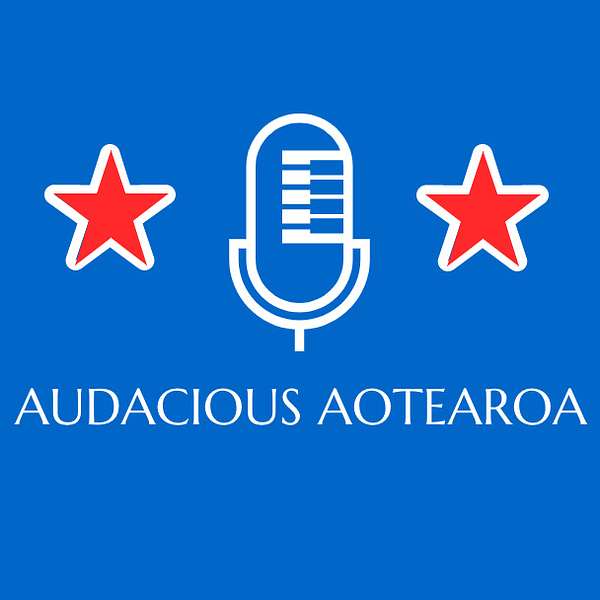 Audacious Aotearoa  Podcast Artwork Image
