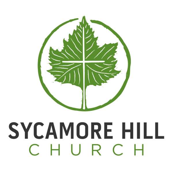 Sycamore Hill Church Podcast - Hockessin Campus Podcast Artwork Image
