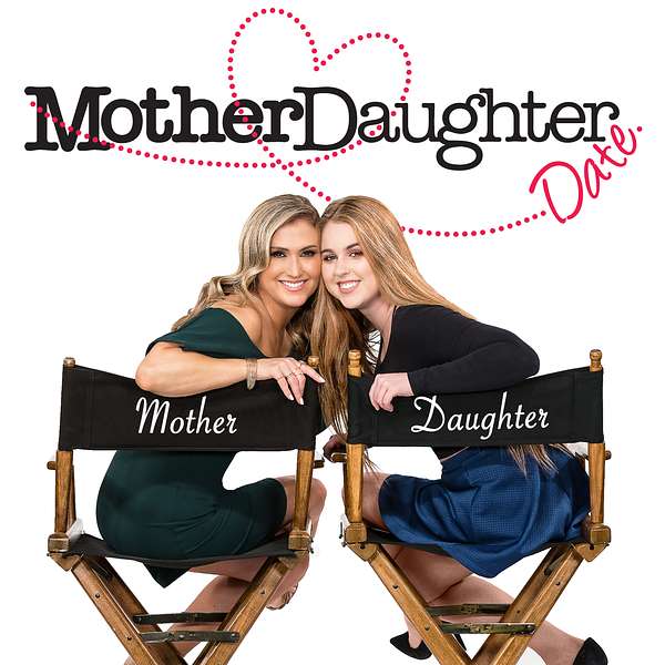 Mother Daughter Date Podcast Artwork Image