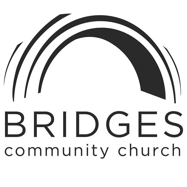 Bridges Community Church Sermon Podcast Podcast Artwork Image