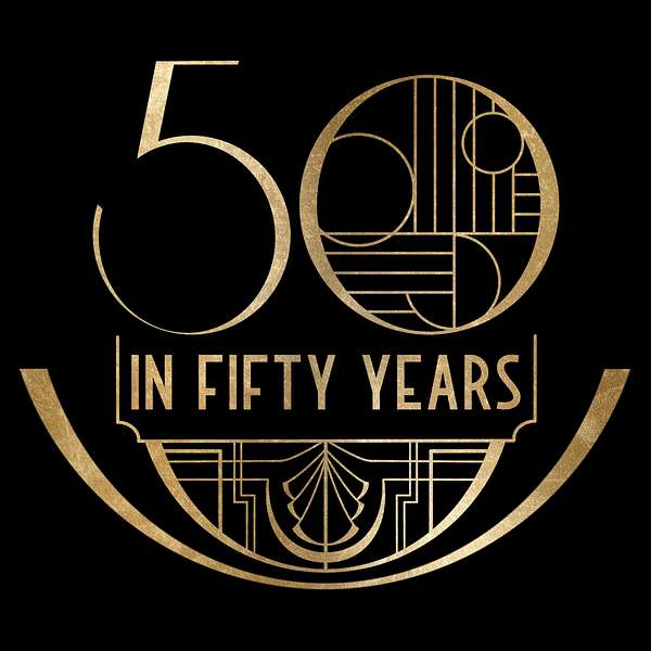 In Fifty Years Podcast Artwork Image