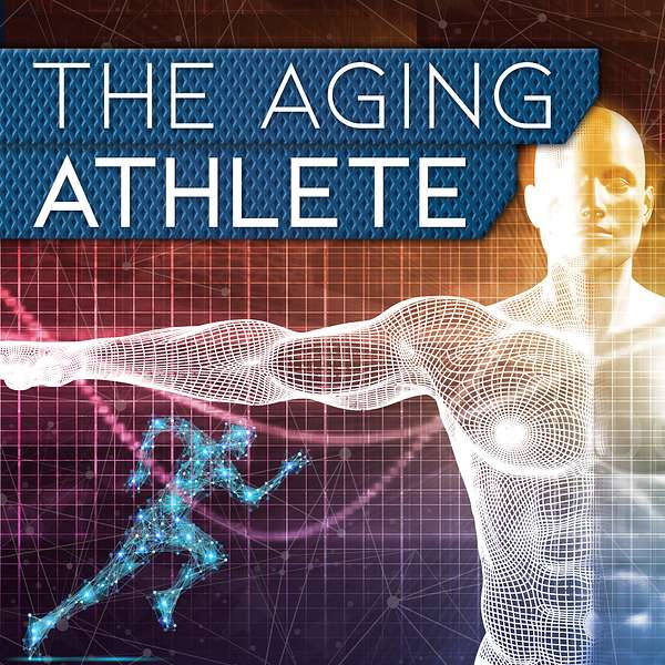 The Aging Athlete Podcast Artwork Image