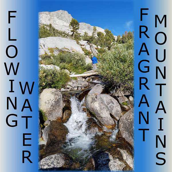 Flowing Water | Fragrant Mountains Podcast Artwork Image