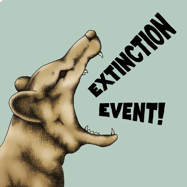 Extinction Event Podcast Artwork Image
