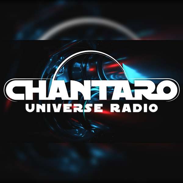 Chantaro Universe Radio Podcast Artwork Image