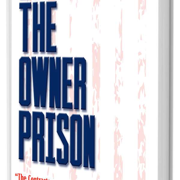 Escape The Owner Prison Podcast Artwork Image