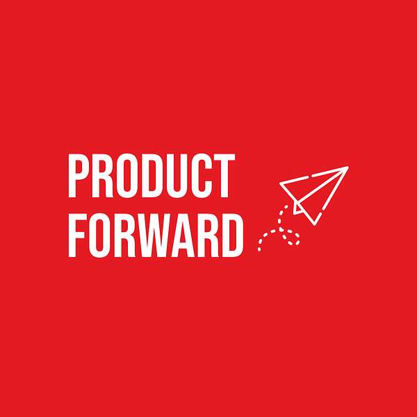 Product Forward Podcast Artwork Image