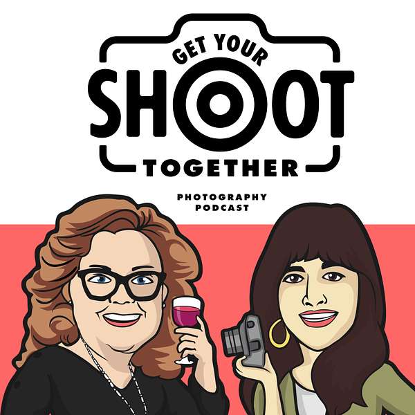 Get Your Shoot Together Photography Podcast Podcast Artwork Image