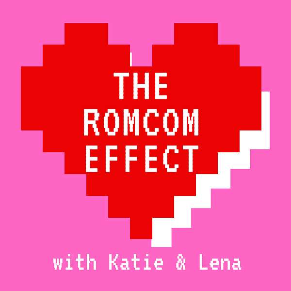 The RomCom Effect Podcast Artwork Image