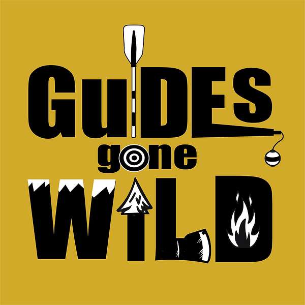 Guides Gone Wild Podcast Artwork Image