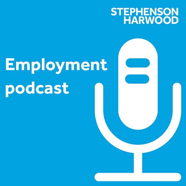 Stephenson Harwood employment podcast Podcast Artwork Image