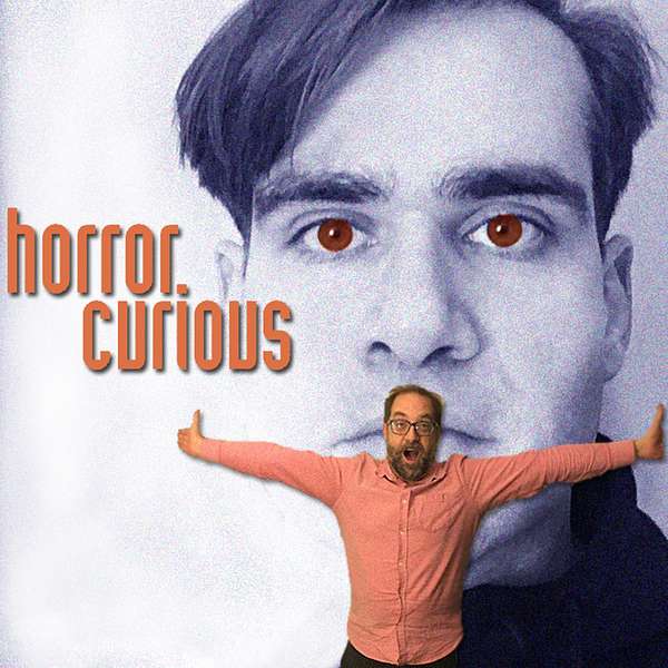 Horror Curious Podcast Artwork Image
