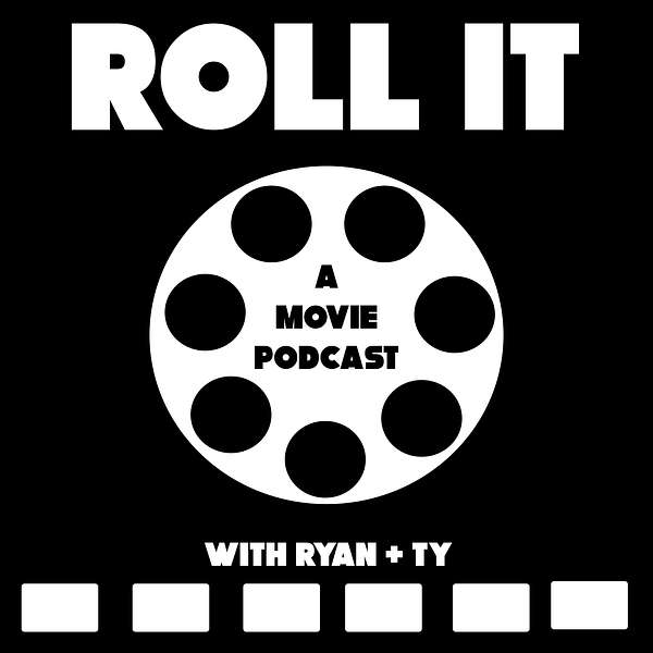Roll It - A Movie Podcast Podcast Artwork Image