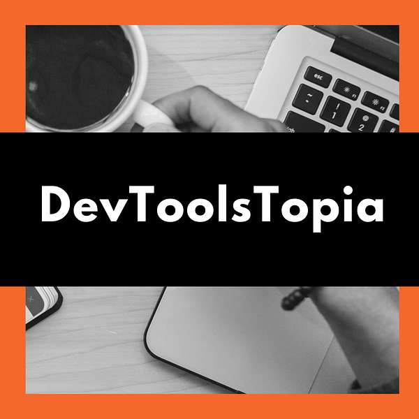 DevToolsTopia Podcast Artwork Image