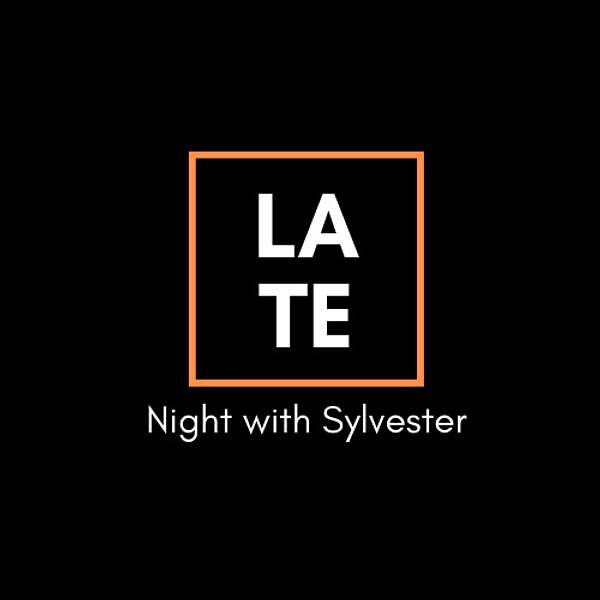 Late Night with Sylvester Podcast Artwork Image