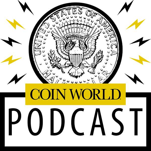 Coin World Podcast Podcast Artwork Image