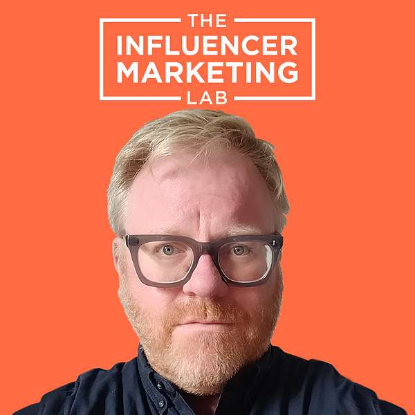 The Influencer Marketing Lab Podcast Artwork Image