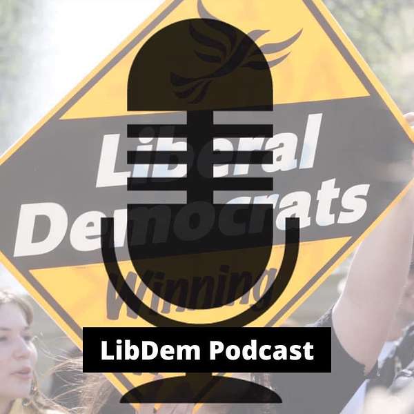 Lib Dem Podcast Podcast Artwork Image