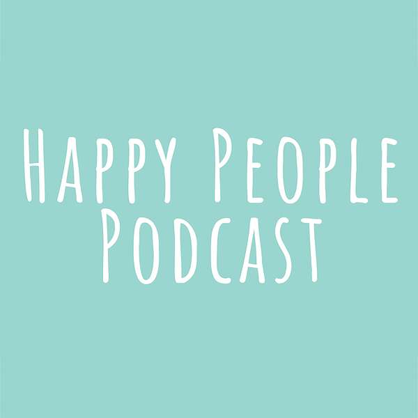 Happy People Podcast Podcast Artwork Image