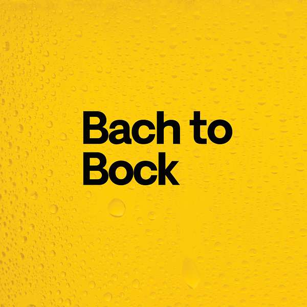 Bach to Bock Podcast Artwork Image