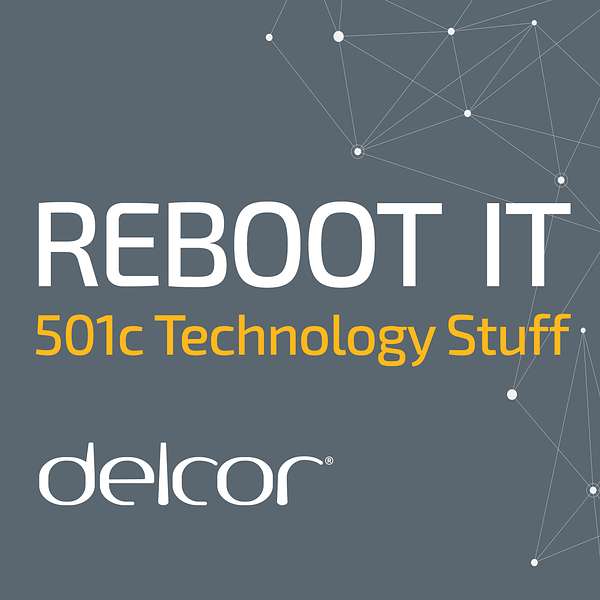 Reboot IT - 501(c) Technology Podcast Artwork Image