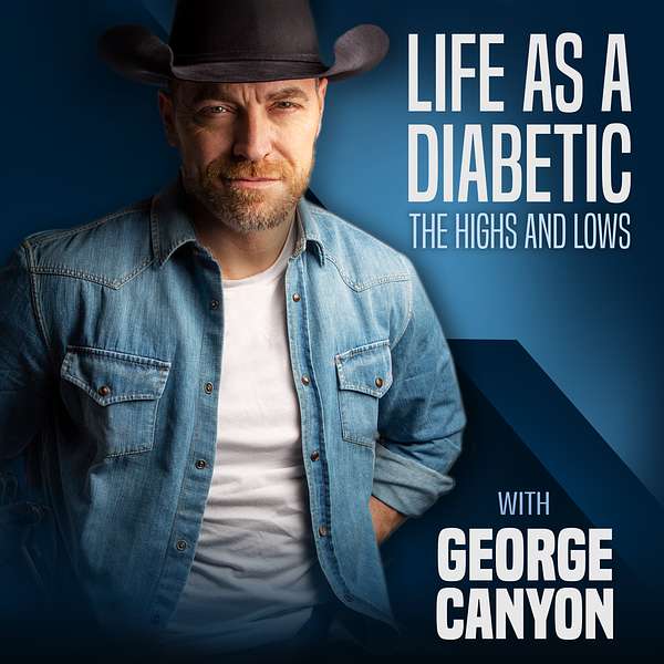 LIFE AS A DIABETIC - THE HIGHS AND LOWS Podcast Artwork Image
